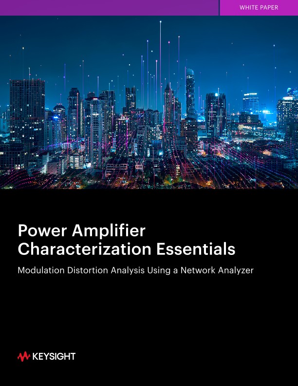 Power Amplifier Characterization Essentials PDF Asset Page Keysight